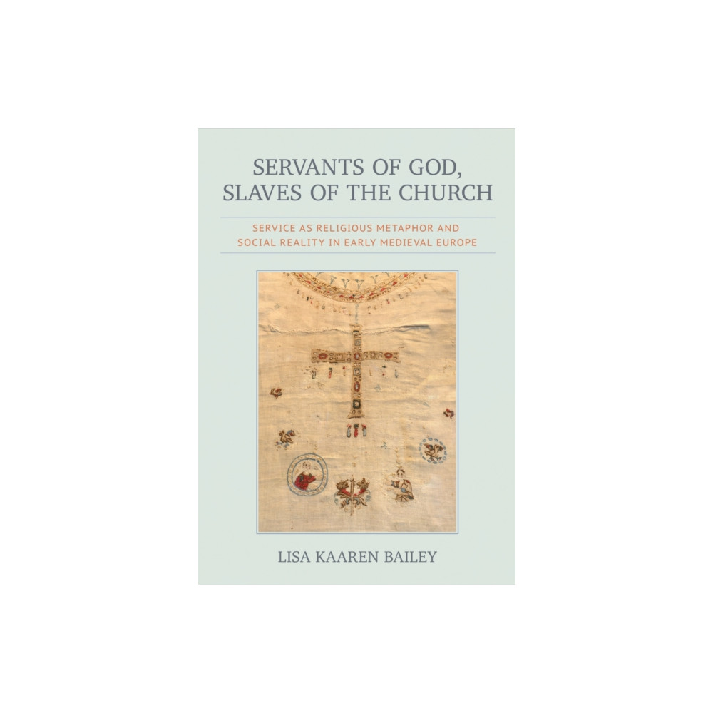Produktbild för Servants of God, Slaves of the Church (inbunden, eng)