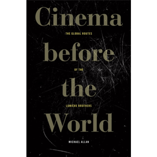 Fordham university press Cinema Before the World (häftad, eng)