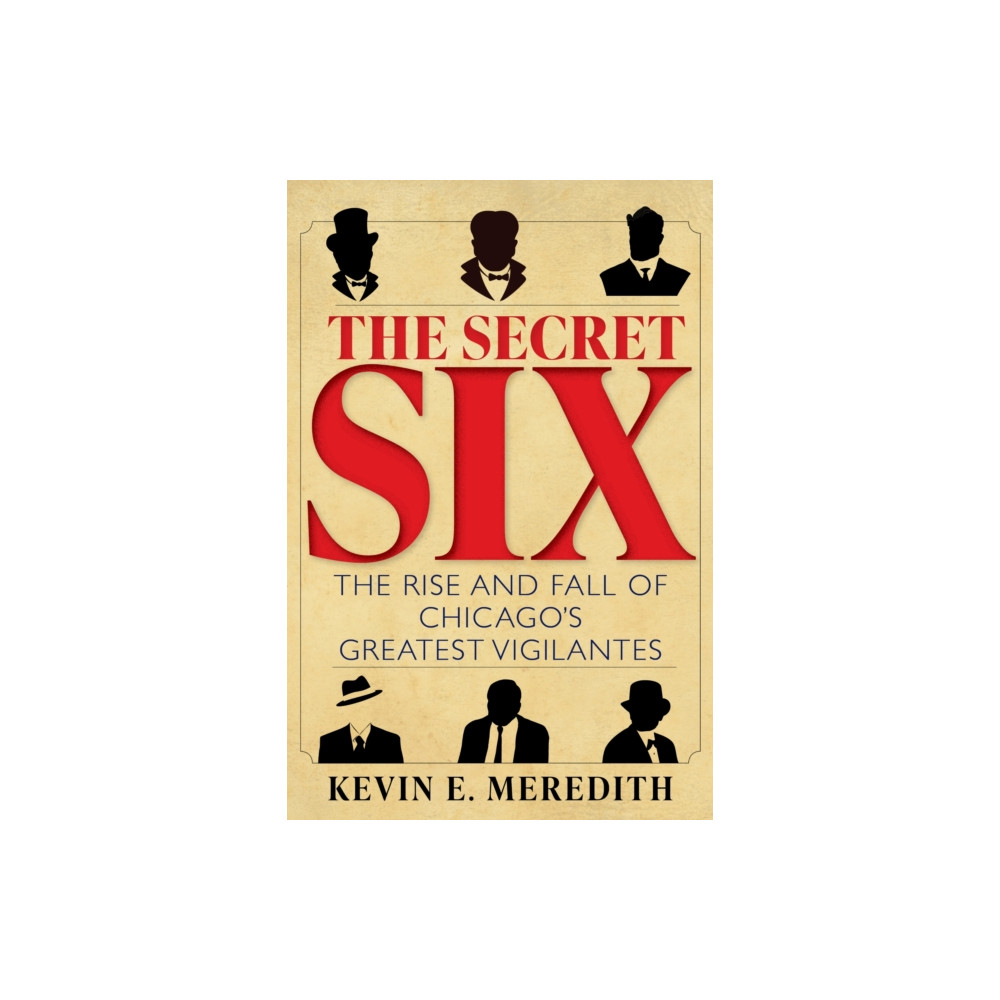 Produktbild för The Secret Six (inbunden, eng)