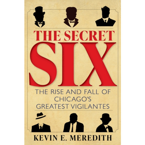 Red Lightning Books The Secret Six (inbunden, eng)