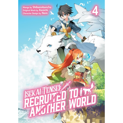 J-Novel Club Isekai Tensei: Recruited to Another World: Volume 4 (Manga) (häftad, eng)