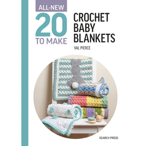Search Press Ltd All-New Twenty to Make: Crochet Baby Blankets (inbunden, eng)
