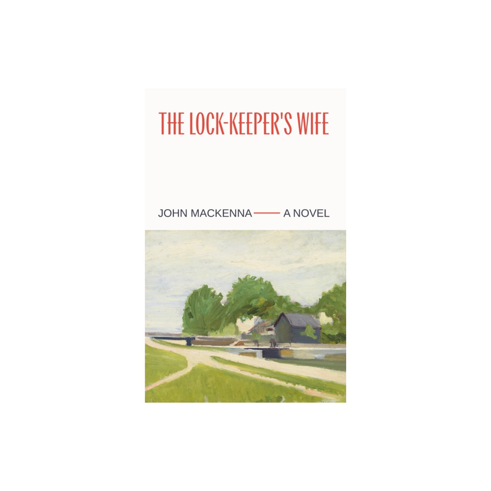 Produktbild för The Lock-Keeper's Wife: "A Masterpiece" Irish Independent (häftad, eng)