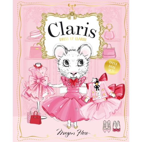 Hardie Grant Children's Publishing Dress Up Claris! Paper Doll Set (häftad, eng)