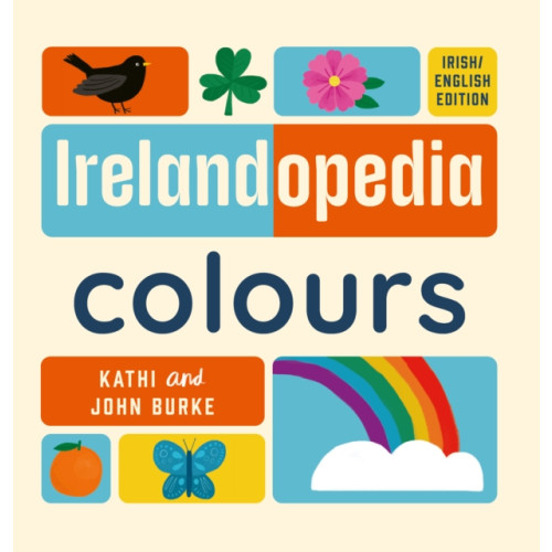 Gill Irelandopedia Colours (bok, board book, eng)