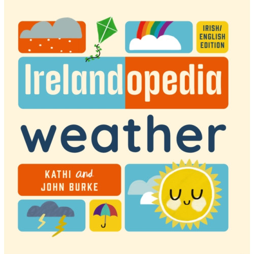 Gill Irelandopedia Weather (bok, board book, eng)