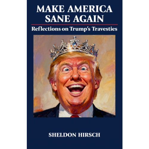 Anthem press Make America Sane Again (häftad, eng)