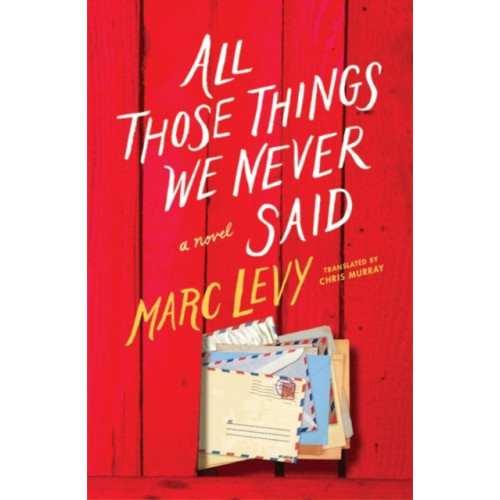 Amazon Publishing All Those Things We Never Said (UK Edition) (häftad, eng)