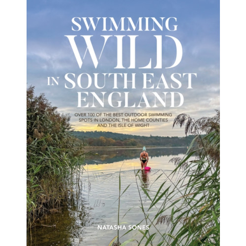 Vertebrate Publishing Ltd Swimming Wild in South East England (häftad, eng)