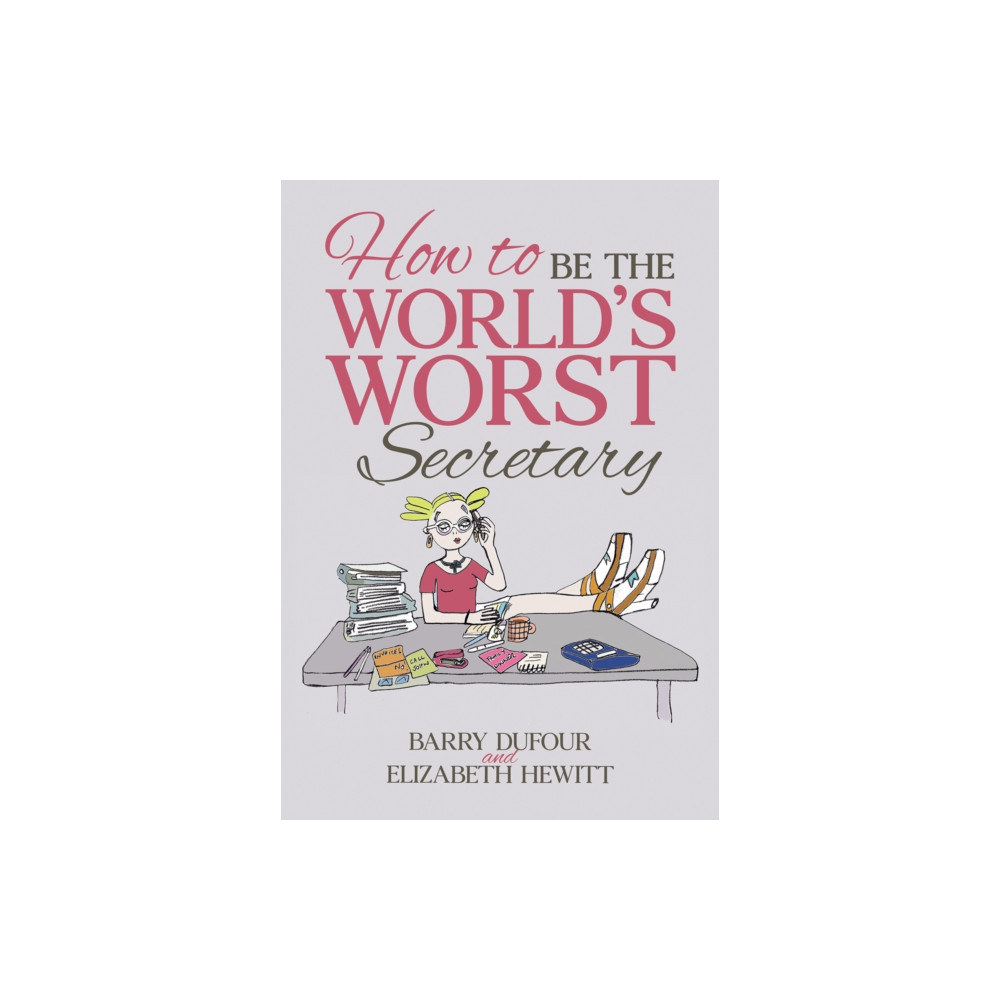 Produktbild för How to Be the World's Worst Secretary (häftad, eng)
