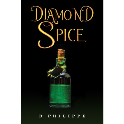 Austin Macauley Publishers Diamond Spice (inbunden, eng)