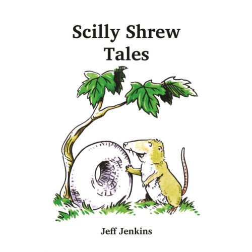 Andrews UK Limited Scilly Shrew Tales (häftad, eng)