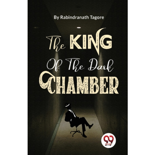 Double 9 Books LLP The King of the Dark Chamber (häftad, eng)