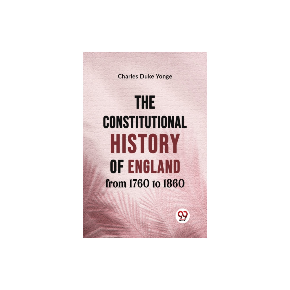 Produktbild för The Constitutional History of England from 1760 to 1860 (häftad, eng)