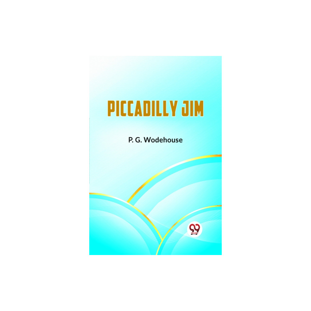 Produktbild för Piccadilly Jim (Edition2023) (häftad, eng)