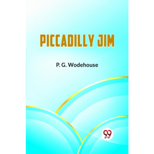 Double 9 Books LLP Piccadilly Jim (Edition2023) (häftad, eng)