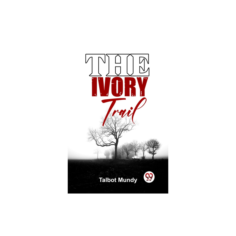 Produktbild för The Ivory Trail (häftad, eng)
