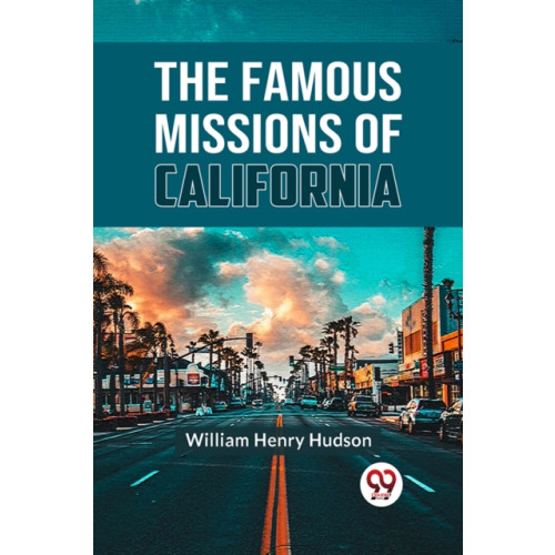 Double 9 Books LLP The Famous Missions of California (häftad, eng)