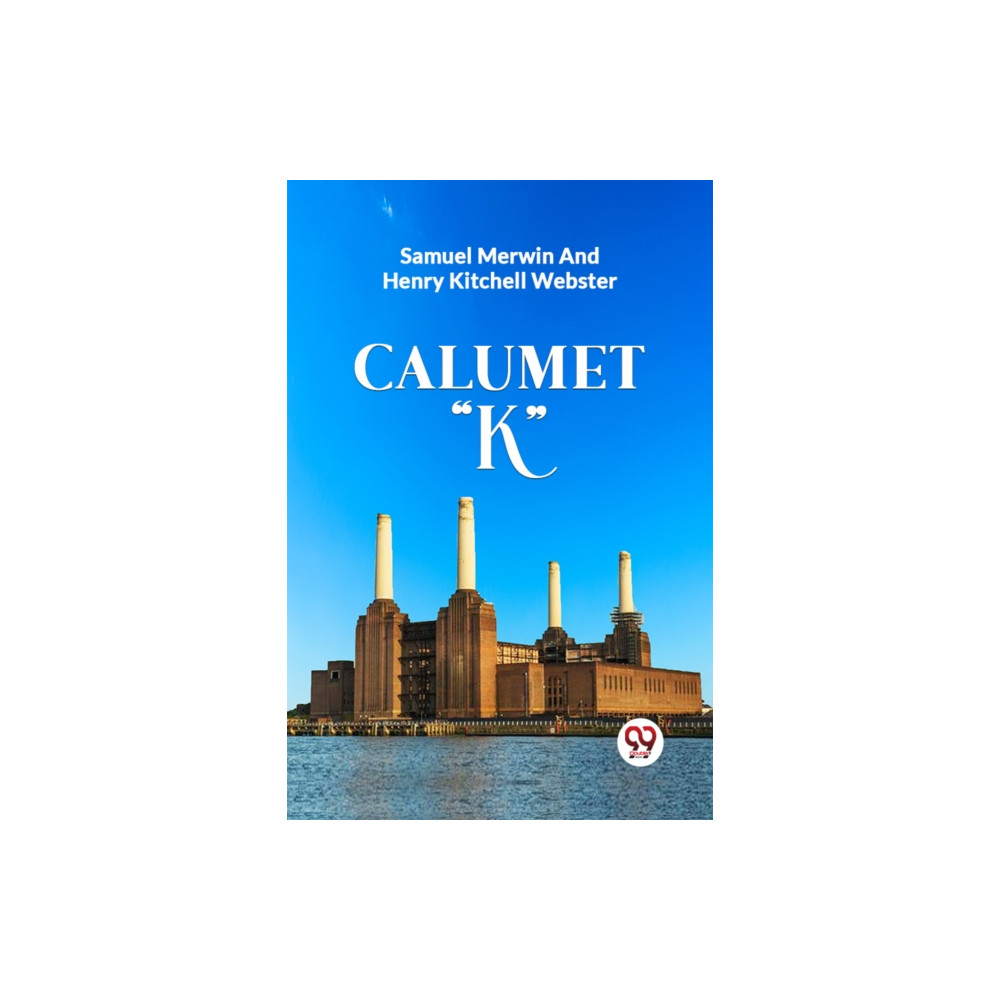 Produktbild för Calumet "K" (häftad, eng)