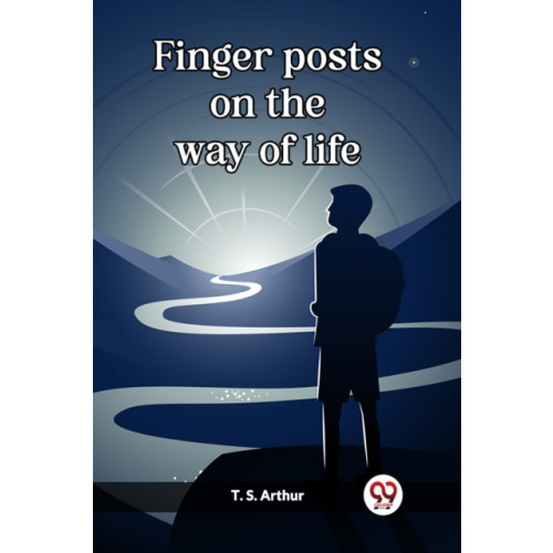 Double 9 Books LLP Finger posts on the way of life (Edition2023) (häftad, eng)