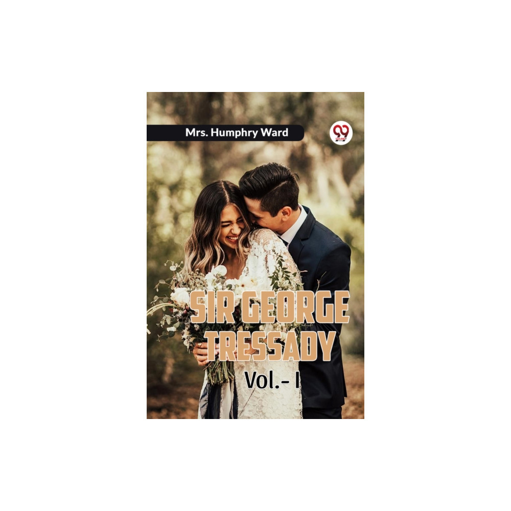 Produktbild för Sir George Tressady Vol. I (Edition2023) (häftad, eng)