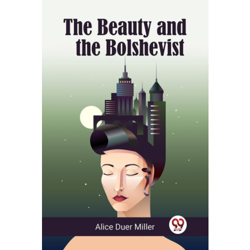 Double 9 Books LLP The Beauty and the Bolshevist (Edition2023) (häftad, eng)