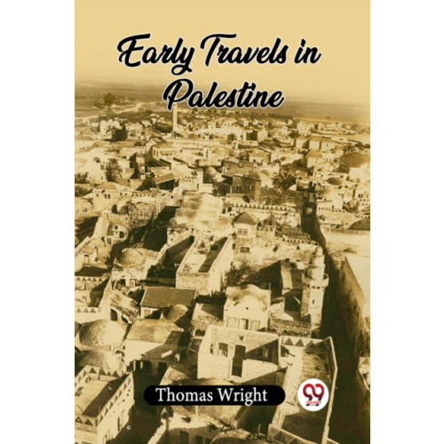 Double 9 Books LLP Early Travels In Palestine (häftad, eng)