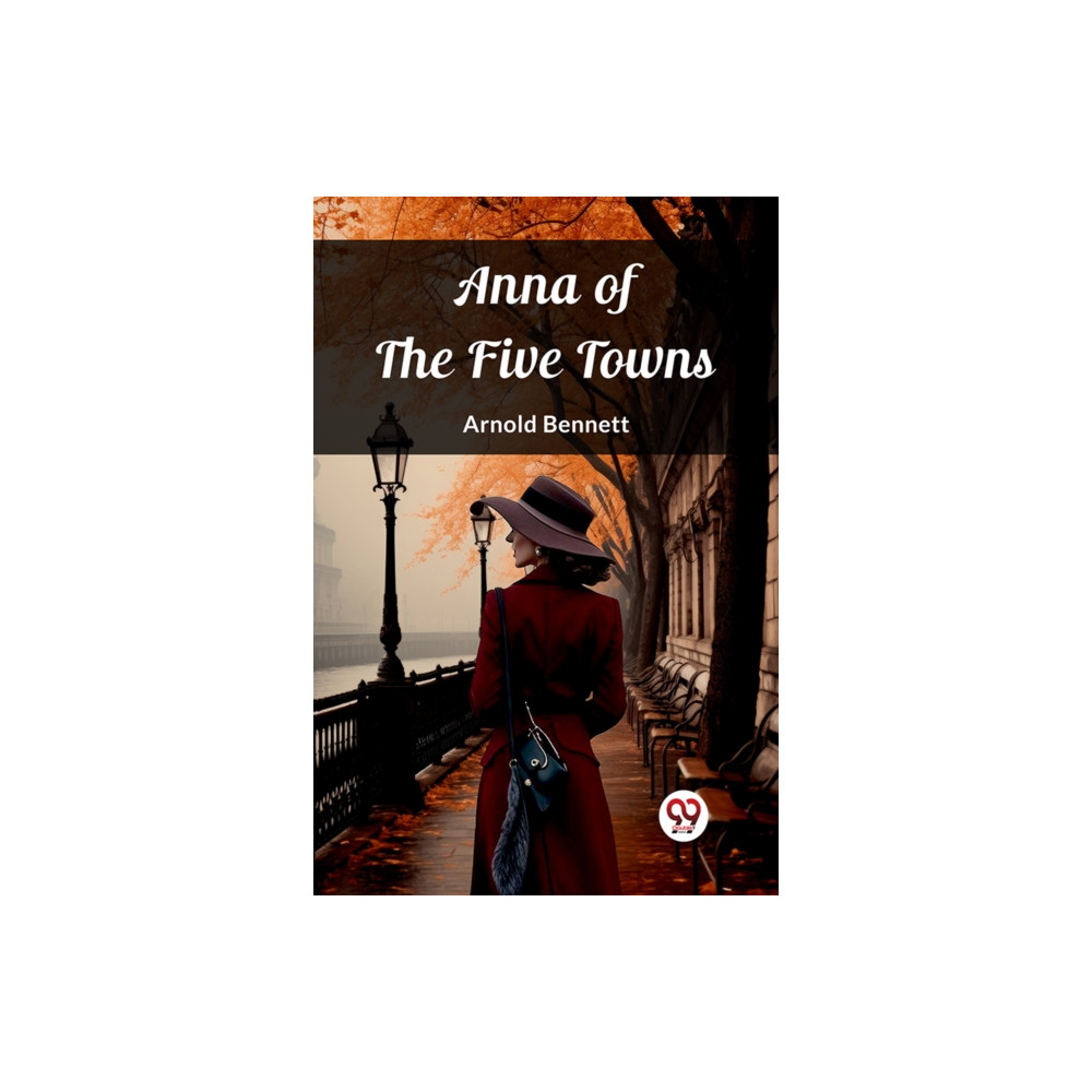 Produktbild för Anna of the Five Towns (Edition2023) (häftad, eng)