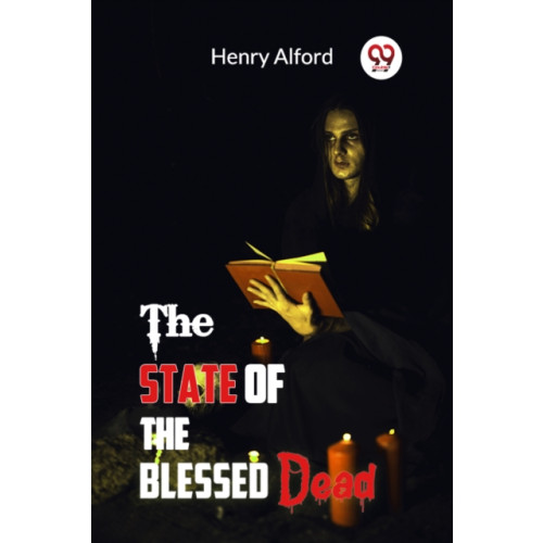 Double 9 Books LLP The State of the Blessed Dead (häftad, eng)