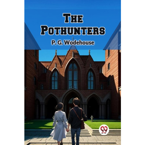 Double 9 Books LLP The Pothunters (Edition2024) (häftad, eng)