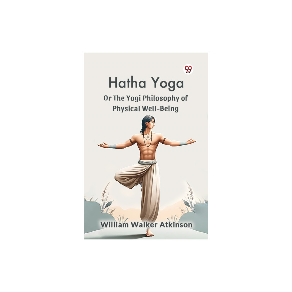 Produktbild för Hatha Yoga or the Yogi Philosophy of Physical Well-Being (häftad, eng)