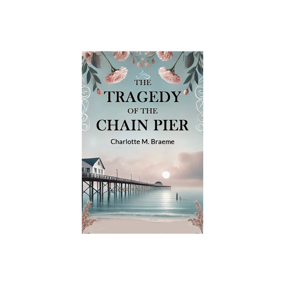 Produktbild för The Tragedy Of The Chain Pier (Edition2024) (häftad, eng)