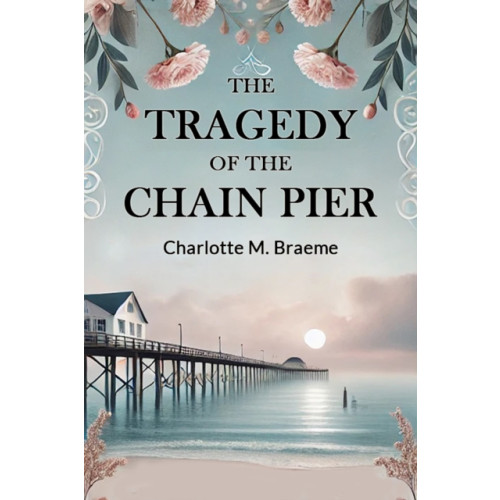 Double 9 Books LLP The Tragedy Of The Chain Pier (Edition2024) (häftad, eng)