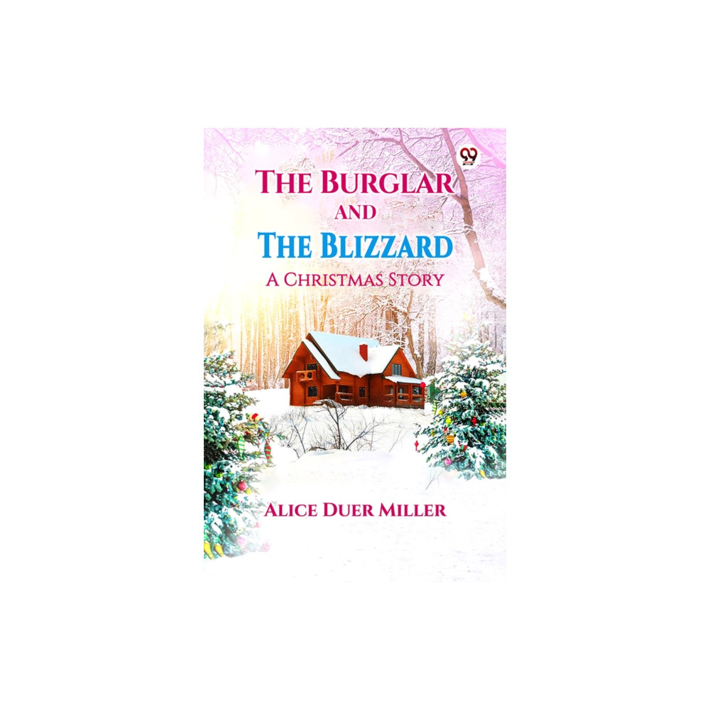 Produktbild för The Burglar And The BlizzardA Christmas Story (Edition1) (häftad, eng)