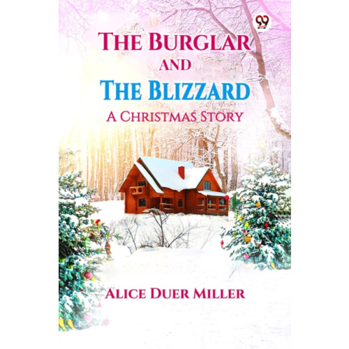 Double 9 Books LLP The Burglar And The BlizzardA Christmas Story (Edition1) (häftad, eng)