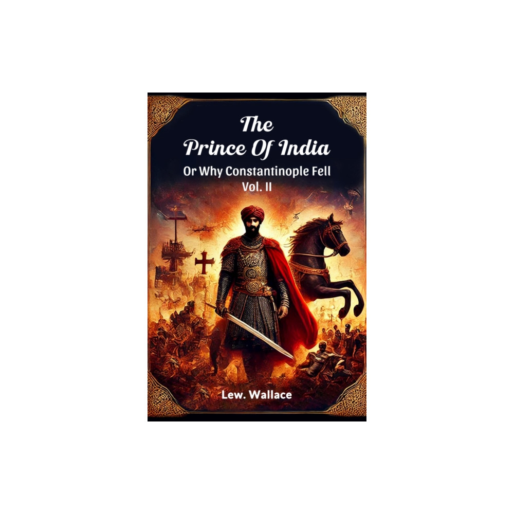 Produktbild för The Prince of India or Why Constantinople Fell (häftad, eng)