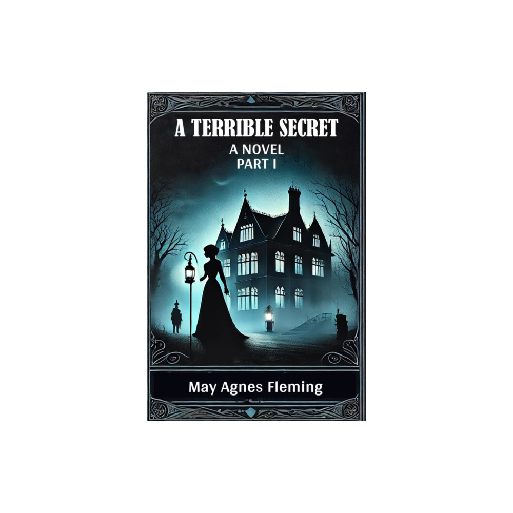 Produktbild för A Terrible SecretA Novel PART I (Edition2024) (häftad, eng)