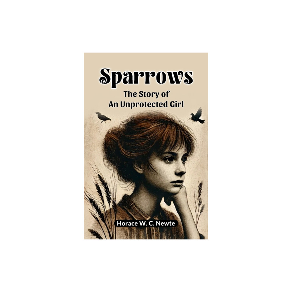 Produktbild för SparrowsThe Story of an Unprotected Girl (Edition2024) (häftad, eng)