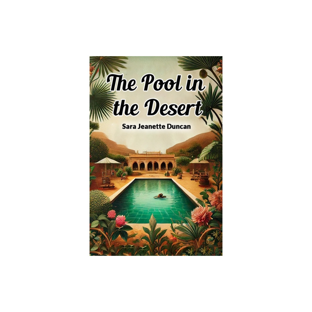 Produktbild för The Pool in the Desert (Edition2024) (häftad, eng)