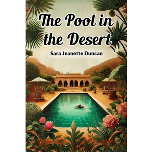 Double 9 Books LLP The Pool in the Desert (Edition2024) (häftad, eng)