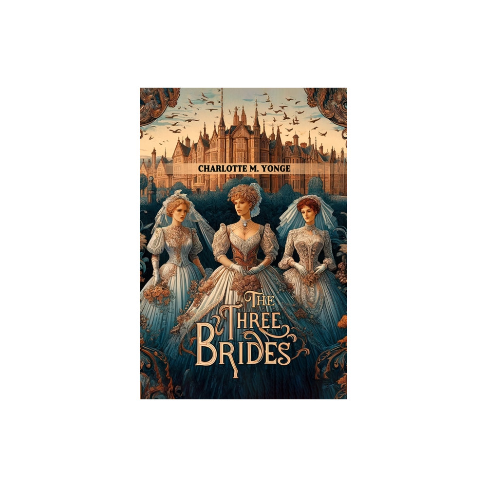 Produktbild för The Three Brides (Edition2024) (häftad, eng)