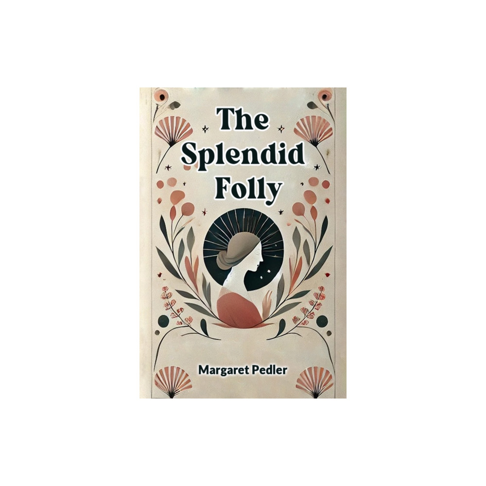 Produktbild för The Splendid Folly (Edition2024) (häftad, eng)