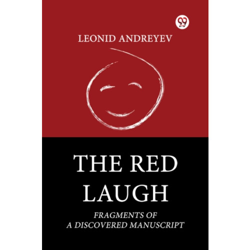 Double 9 Books LLP The Red Laugh Fragments of a Discovered Manuscript (häftad, eng)