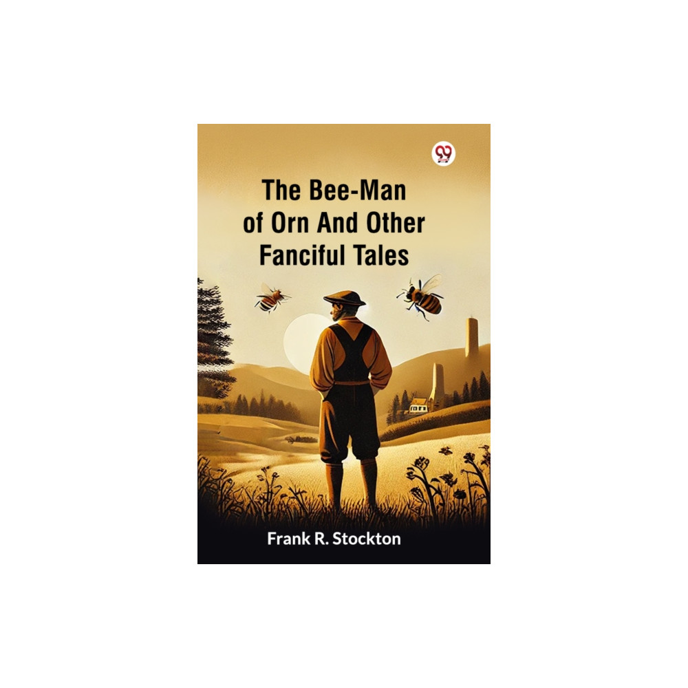 Produktbild för The Bee-Man Of Orn And Other Fanciful Tales (Edition1) (häftad, eng)