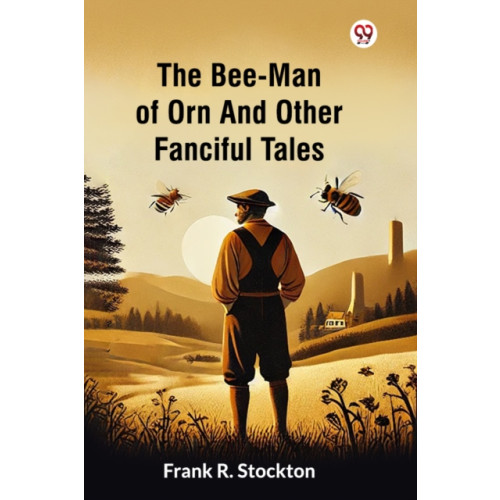 Double 9 Books LLP The Bee-Man Of Orn And Other Fanciful Tales (Edition1) (häftad, eng)