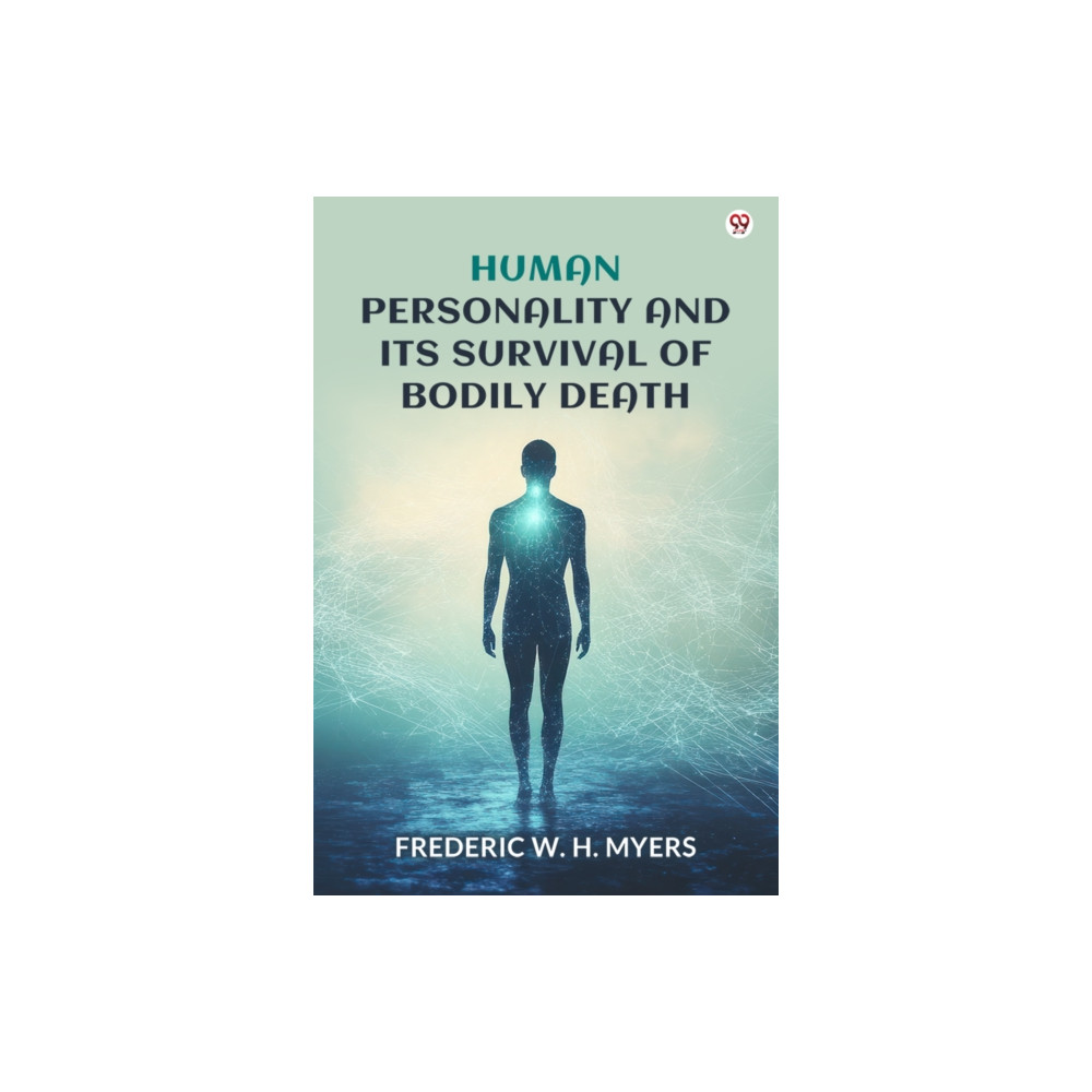 Produktbild för Human Personality And Its Survival Of Bodily Death (Edition1) (häftad, eng)