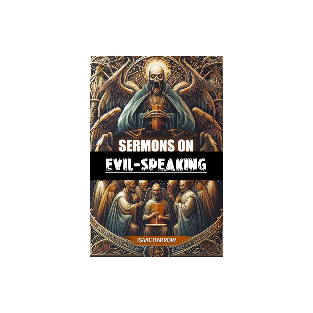 Produktbild för Sermons on Evil-Speaking (Edition2024) (häftad, eng)