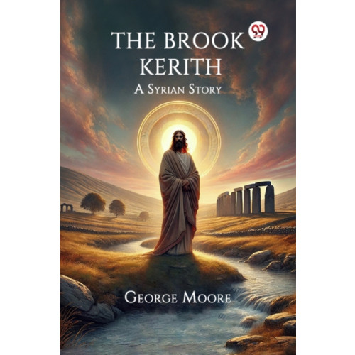 Double 9 Books LLP The Brook Kerith a Syrian Story (häftad, eng)