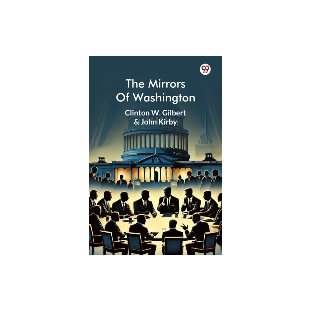 Produktbild för The Mirrors Of Washington (Edition1) (häftad, eng)