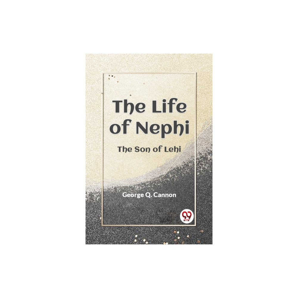 Produktbild för The Life of Nephi the Son of Lehi (häftad, eng)